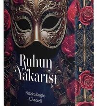 Natasha Knight «Ruhun Yakarışı» pdf indir