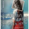 Ceyda Kalender «Kırmızı Güller Çabuk Solar 3 - Eve Dönüş Devrimi» pdf indir