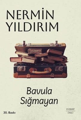 Nermin Yıldırım «Bavula Sığmayan» ücretsiz PDF kitap indir ve oku