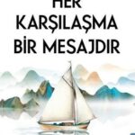 Hakan Mengüç «Her Karşılaşma Bir Mesajdır» pdf indir