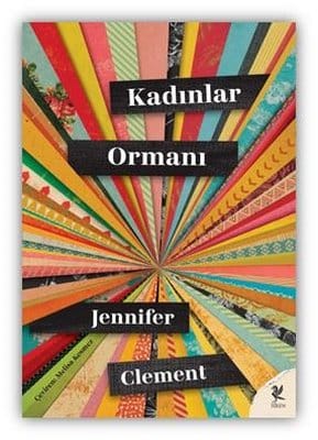 Jennifer Clement «Kadınlar Ormanı» ücretsiz PDF kitap indir ve oku