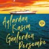 Ayşe Kulin «Aylardan Kasım Günlerden Perşembe» pdf indir