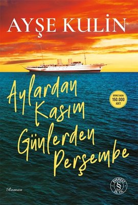 Ayşe Kulin «Aylardan Kasım Günlerden Perşembe» ücretsiz PDF kitap indir ve oku