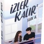 Sude B «İzler Kalır 2» pdf indir