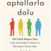 Thomas Erikson «Etrafım Aptallarla Dolu»