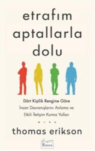 Thomas Erikson «Etrafım Aptallarla Dolu»