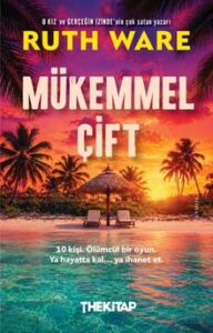 Ruth Ware «Mükemmel Çift»