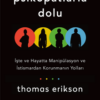 Thomas Erikson «Etrafım Psikopatlarla Dolu»