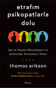 Thomas Erikson «Etrafım Psikopatlarla Dolu»