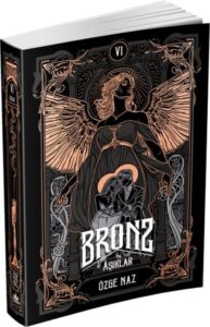 Özge Naz «Bronz 6 - Aşıklar»