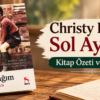 Christy Brown Sol Ayağım Kitap Özeti ve Konusu
